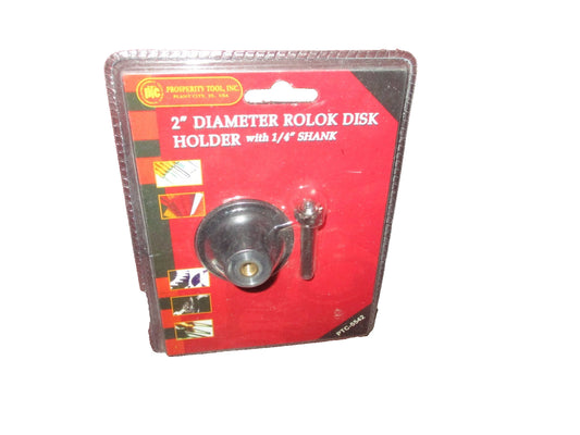2” Diameter Rolok Disk Holder W/ 1/4” Shank PTC-5542